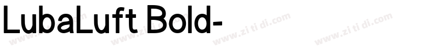 LubaLuft Bold字体转换
